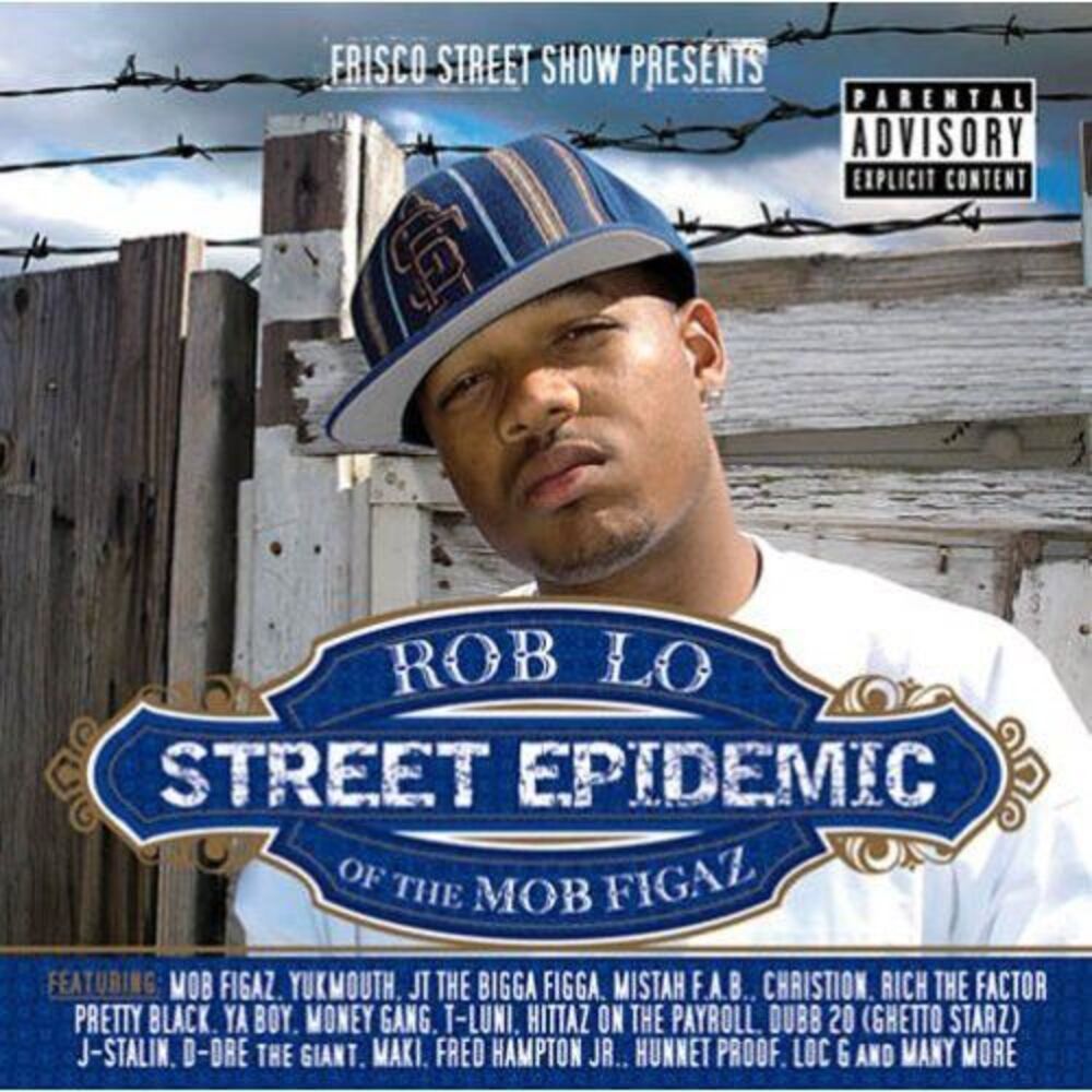 Roblo of the Mob Figaz - Street Epidemic  CD